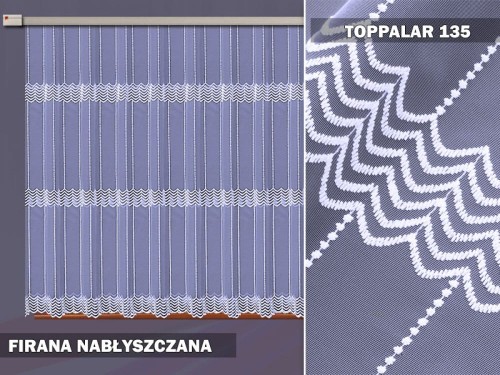 Firana 180 TOPPALAR 135 markizeta nabłyszczana